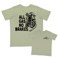 All Gas No Brakes Tee