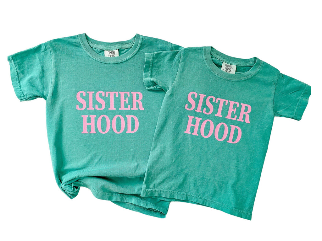 Sisterhood | Comfort Colors Tee