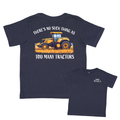Too Many Tractors Tee: Denim